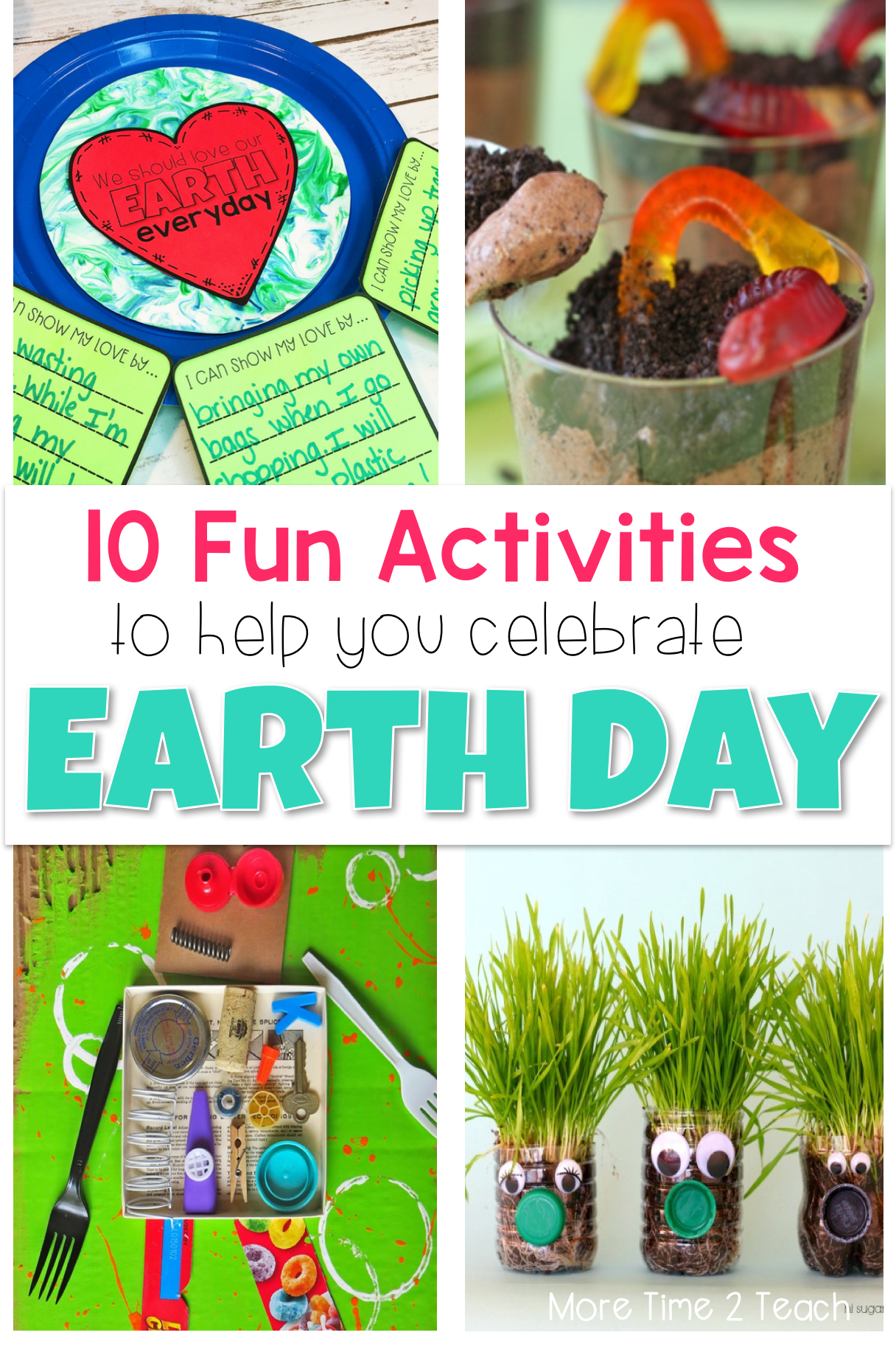 10 Fun Activities To Celebrate Earth Day In The Classroom More Time 2 Teach