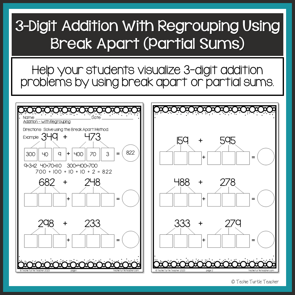 3 Digit Addition With Regrouping Using Break Apart Partial Sums Strategy Made By Teachers