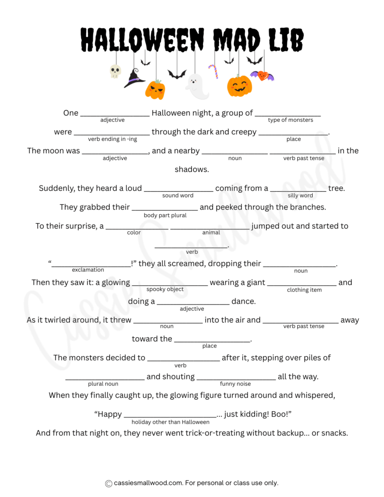 5 FUN Halloween Mad Libs FREE Printable Cassie Smallwood 5 FUN Halloween Mad Libs FREE Printable Cassie Smallwood