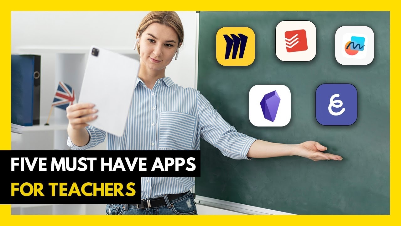 5 Must Have Apps For Teachers 2025 YouTube