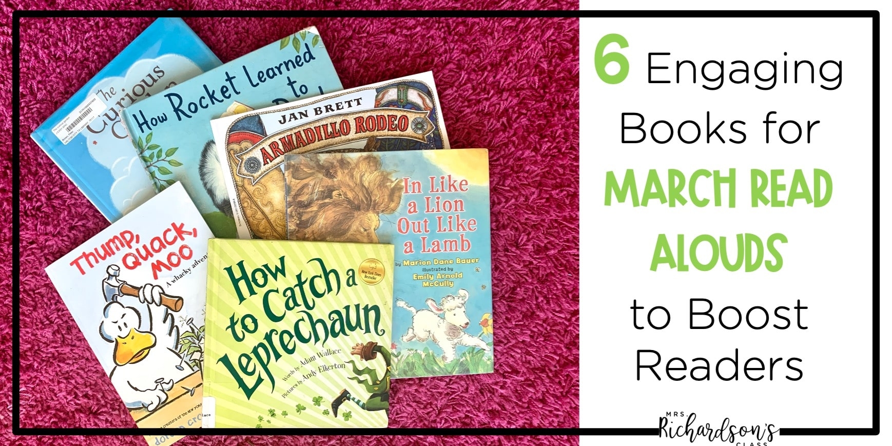 6 Engaging Books For March Read Alouds To Boost Readers
