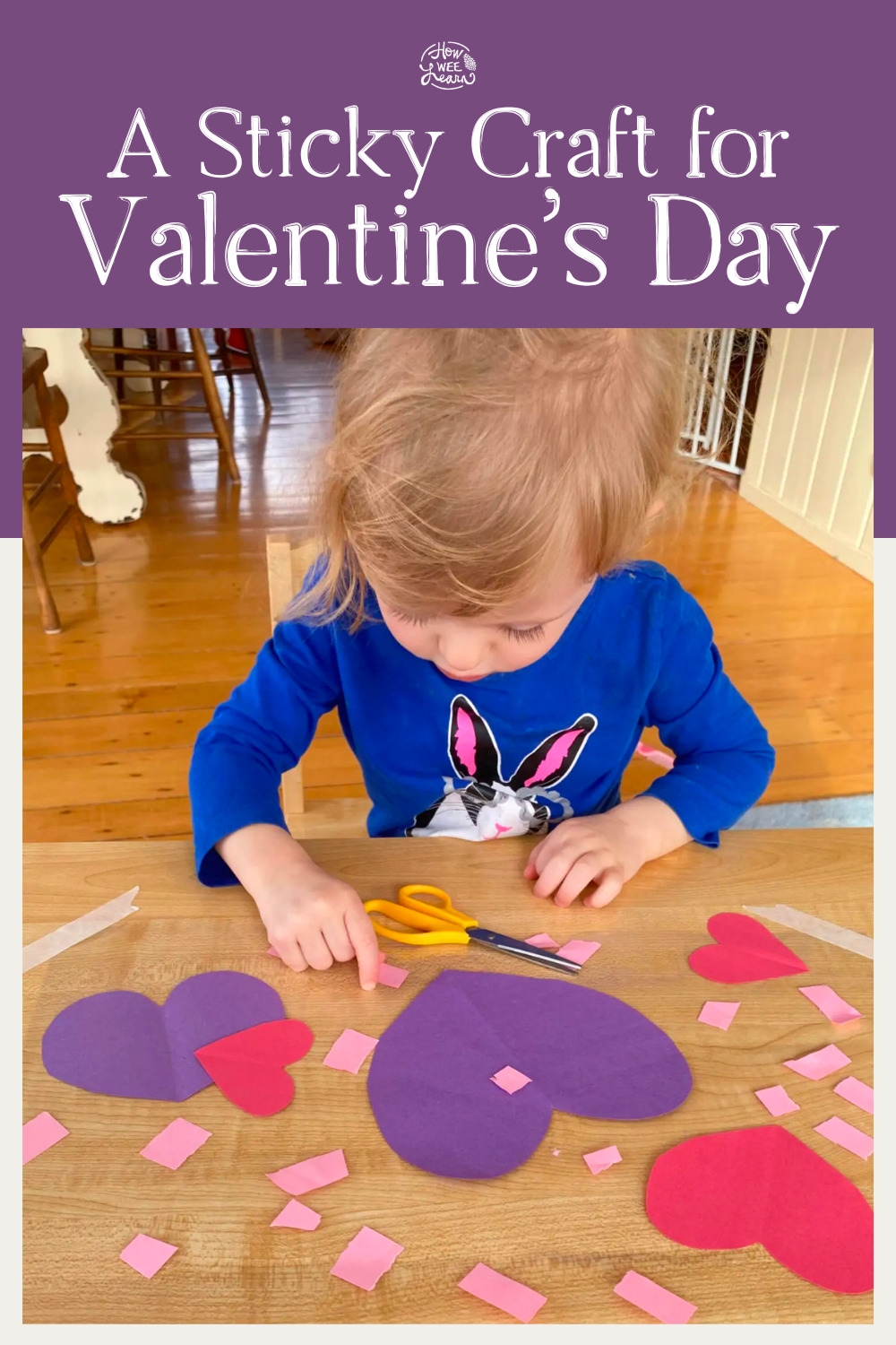 A Sticky Valentine Craft For Toddlers How Wee Learn A Sticky Valentine Craft For Toddlers How Wee Learn