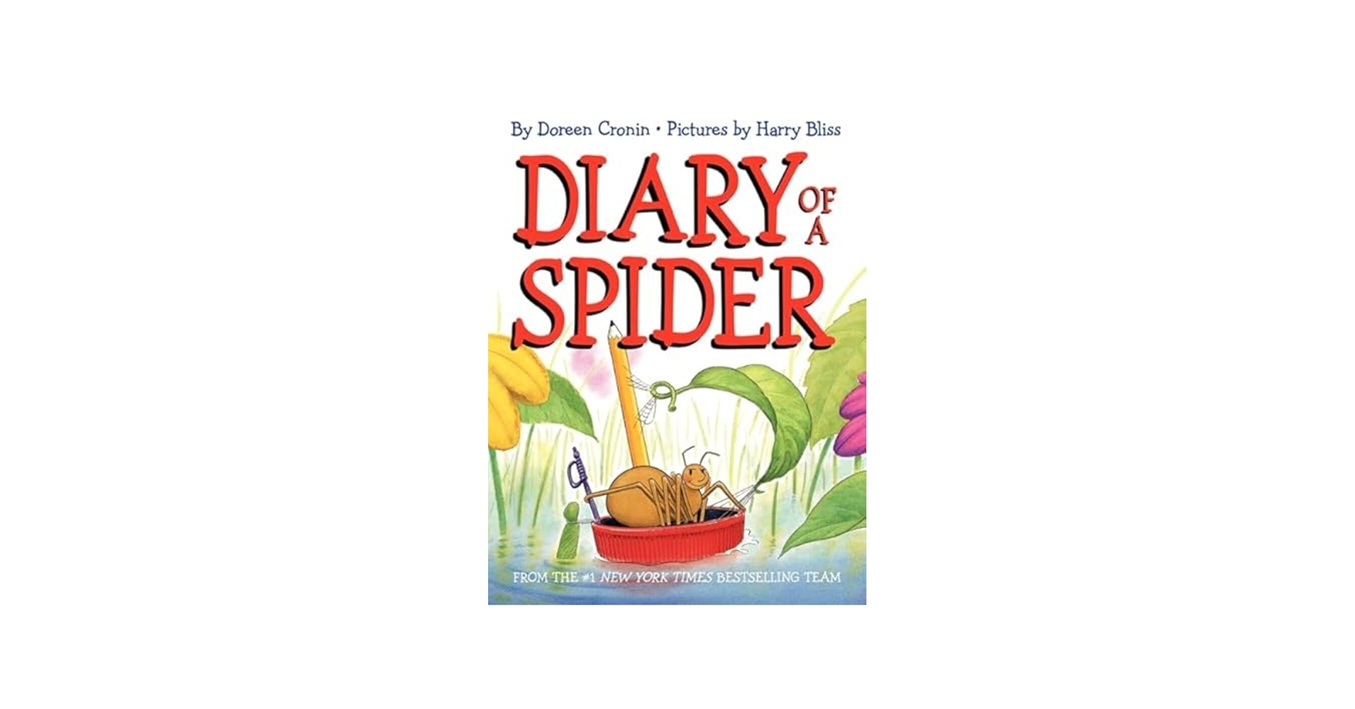 Amazon Diary Of A Spider 9780062233004 Cronin Doreen Bliss Harry Books