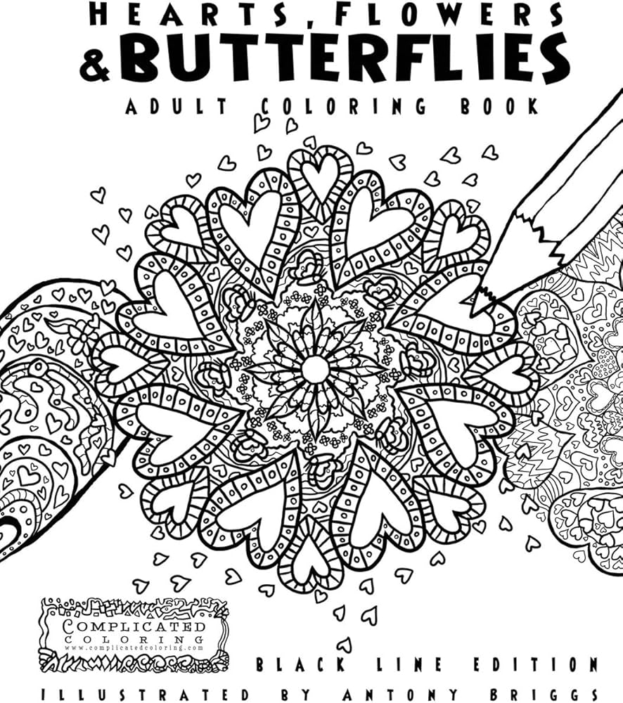 Amazon Hearts Flowers And Butterflies Adult Coloring Book Black Line Edition Complicated Coloring 9781911302230 Coloring Complicated Briggs Antony Books Amazon Hearts Flowers And Butterflies Adult Coloring Book Black Line Edition Complicated Coloring 9781911302230 Coloring Complicated Briggs Antony Books