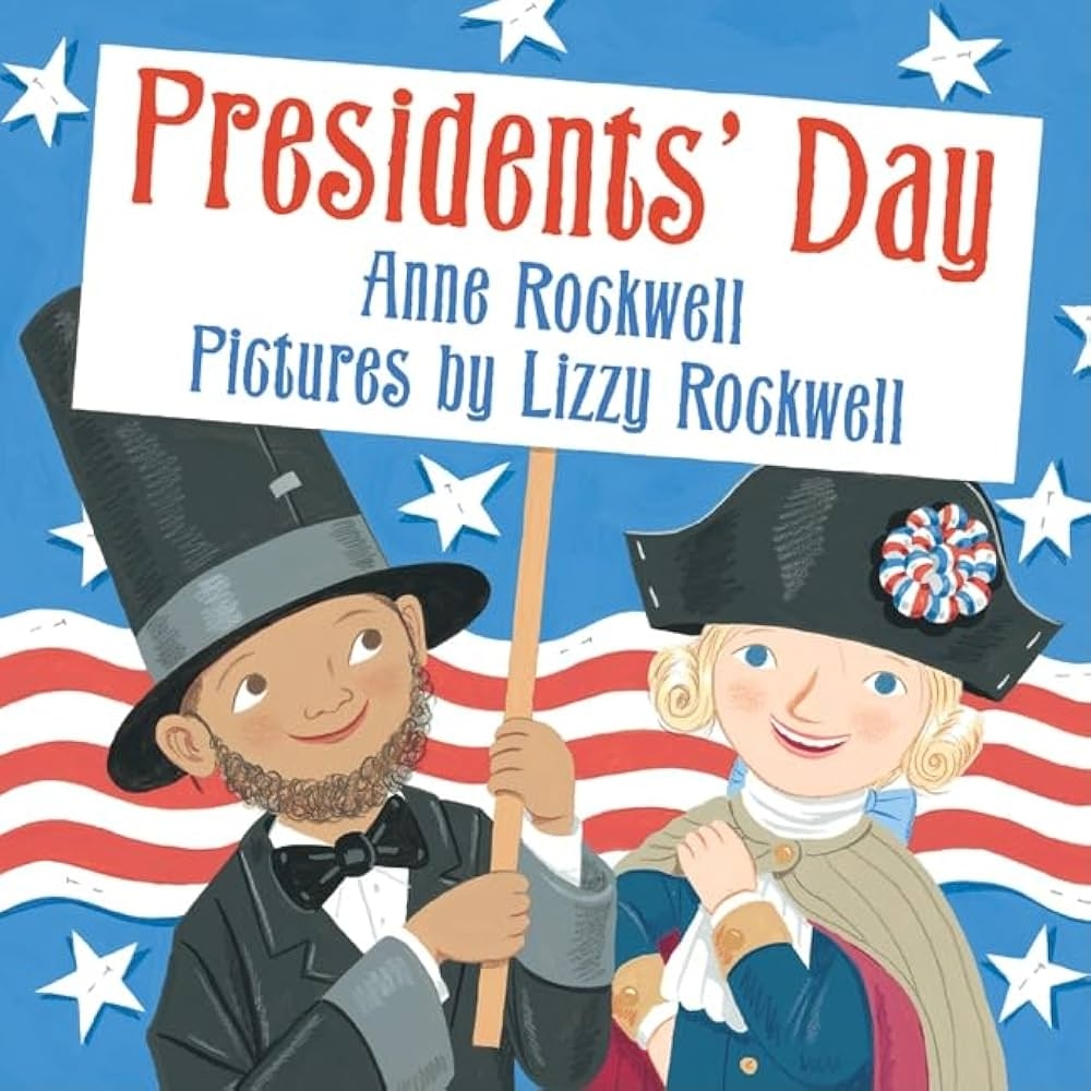 Amazon Presidents Day A Patriotic Picture Book About A School Play Celebrating George Washington And Abraham Lincoln For Children Ages 4 8 Celebrate With Mrs Madoff s Class 4 9780060501969 Rockwell Anne Rockwell Lizzy Amazon Presidents Day A Patriotic Picture Book About A School Play Celebrating George Washington And Abraham Lincoln For Children Ages 4 8 Celebrate With Mrs Madoff s Class 4 9780060501969 Rockwell Anne Rockwell Lizzy