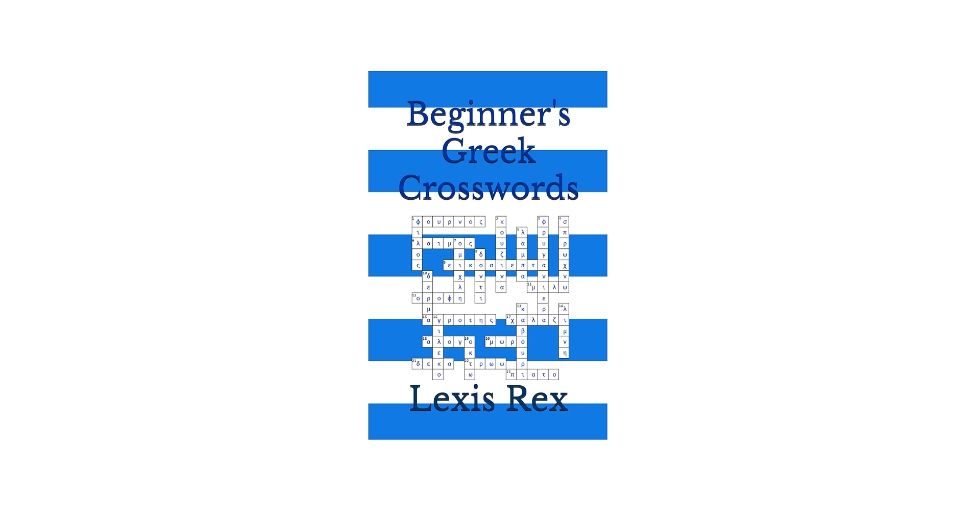 Beginner s Greek Crosswords Rex Lexis 9798335659420 Amazon Books