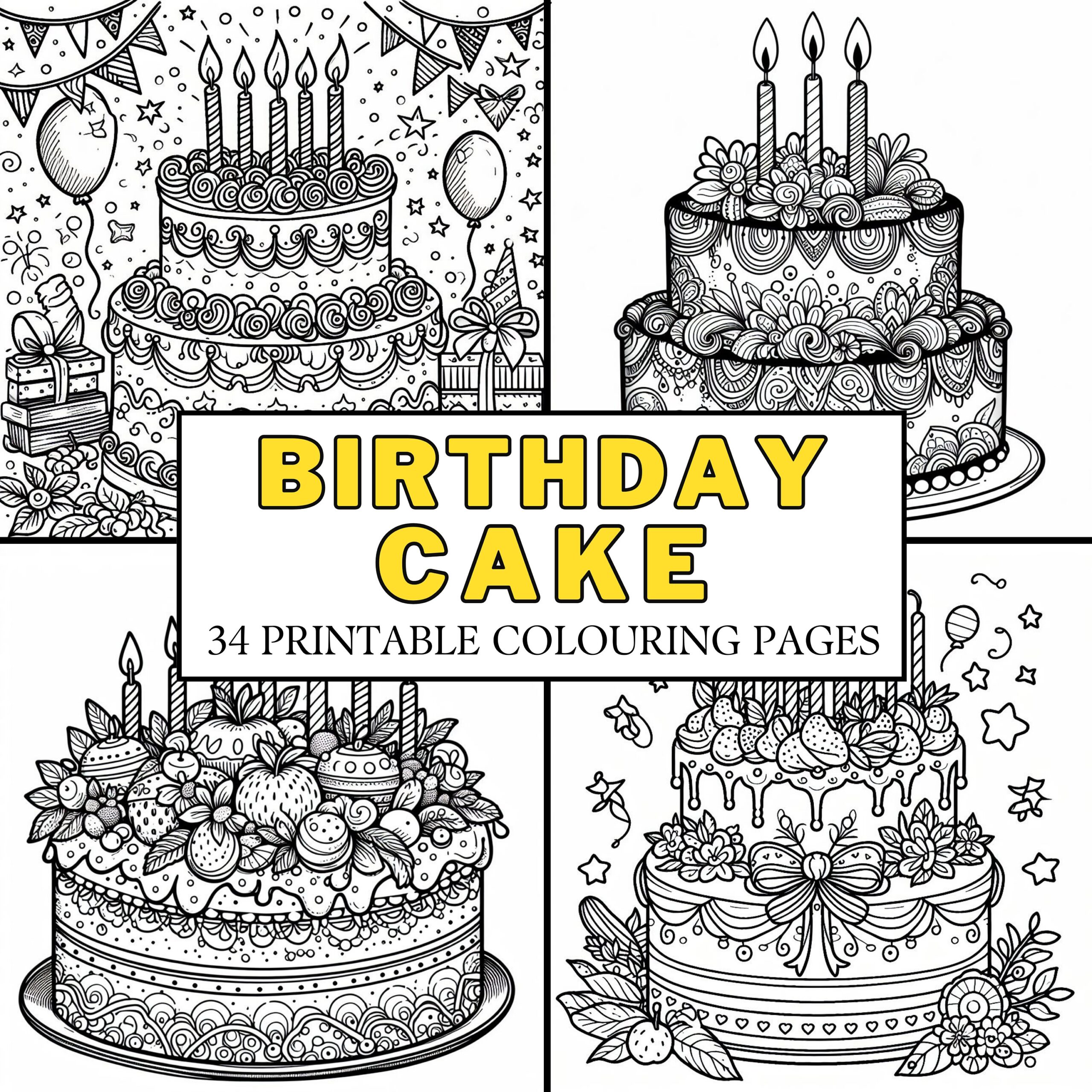 Birthday Cake COLOURING PAGES 34 Printable Coloring Pages Mindful Calming Relaxing Cute Birthday Activity Fun For Kids Teens Adults Etsy