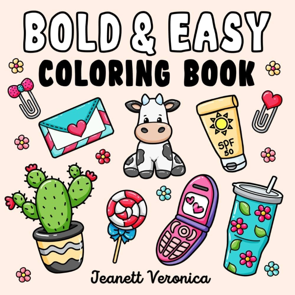 Bold Easy Coloring Book For Adults And Kids Cute And Simple Designs Of Various Objects With Thick Lines Veronica Jeanett 9798322473930 Amazon Books Bold Easy Coloring Book For Adults And Kids Cute And Simple Designs Of Various Objects With Thick Lines Veronica Jeanett 9798322473930 Amazon Books