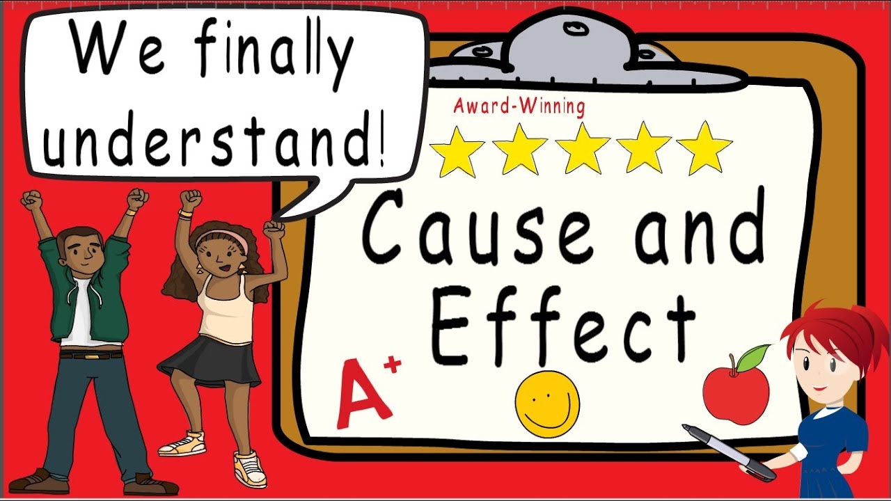 Cause And Effect Award Winning Teaching Cause And Effect Reading And Comprehension Strategies YouTube