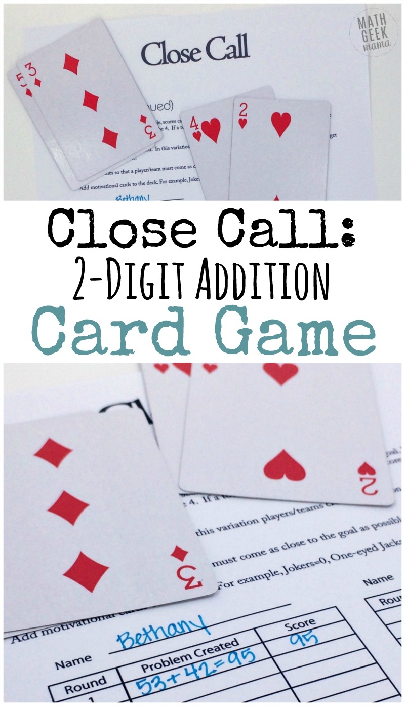 Close Call Addicting 2 Digit Addition Card Game Close Call Addicting 2 Digit Addition Card Game