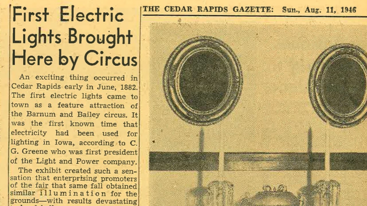 Curious Iowa Did The Circus Inspire The Creation Of Cedar Rapids Electric Company YouTube