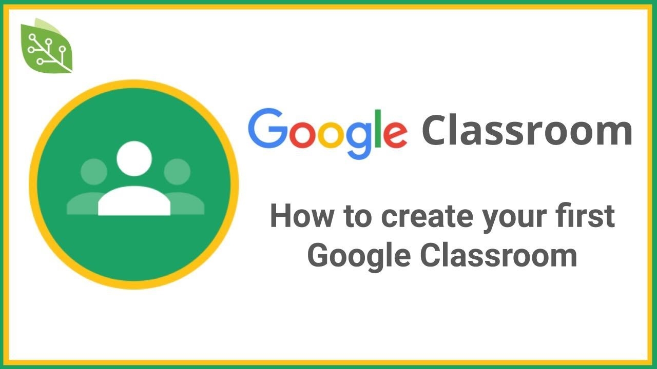 How To Create Your First Google Classroom YouTube