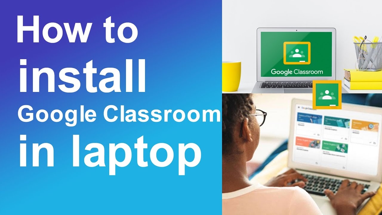 how to setup google classroom