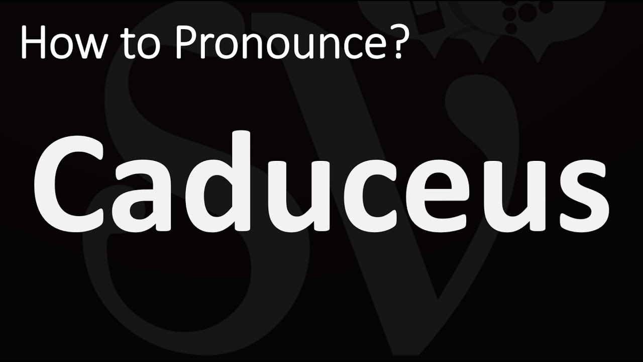 How To Pronounce Caduceus CORRECTLY YouTube