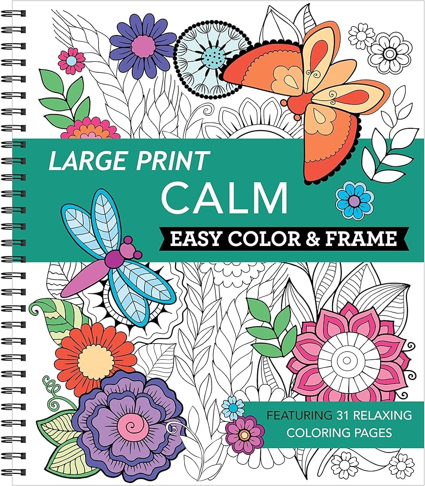 Large Print Easy Color Frame Calm Stress Free Coloring Book New Seasons Publications International Ltd 9781645585411 Amazon Books Large Print Easy Color Frame Calm Stress Free Coloring Book New Seasons Publications International Ltd 9781645585411 Amazon Books