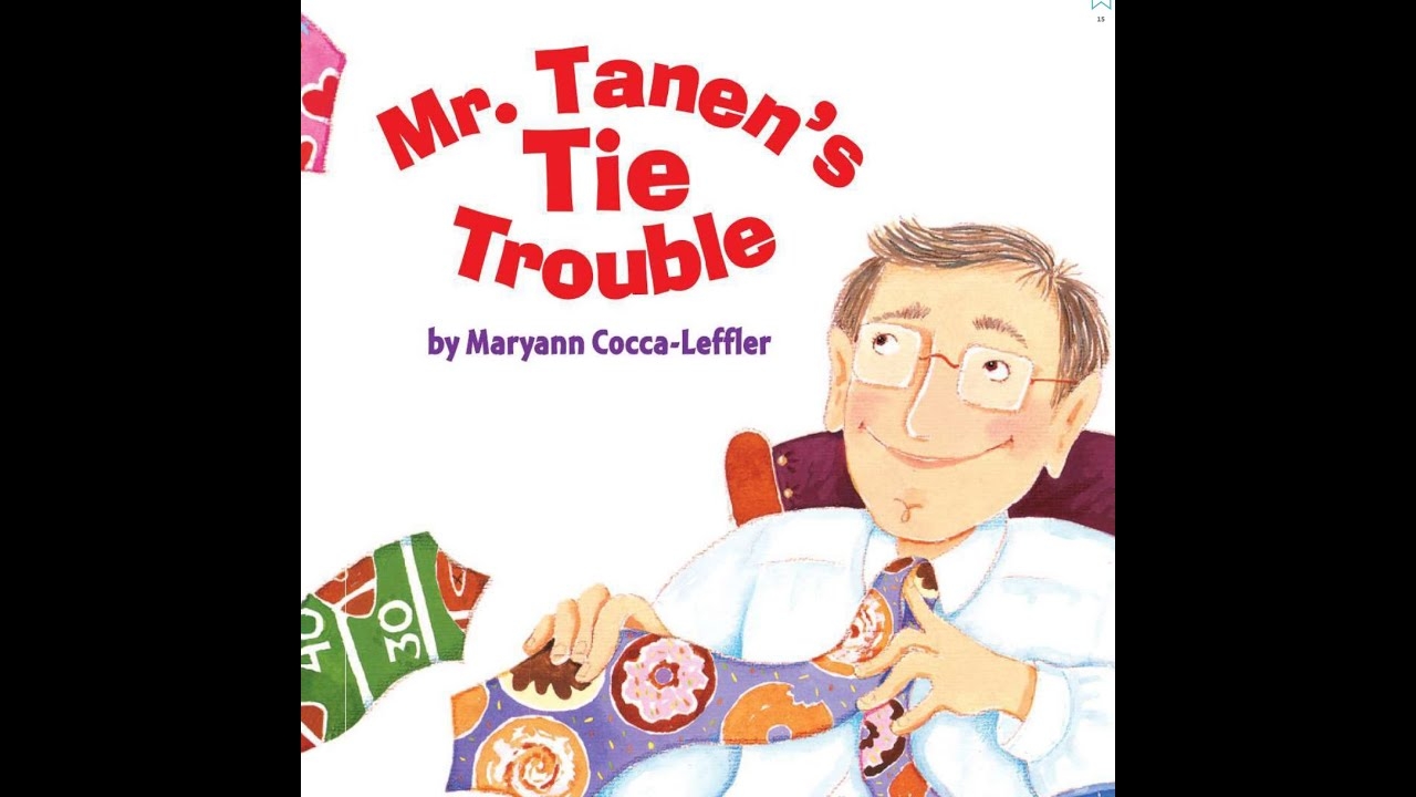 MR TANEN S TIE TROUBLE Journeys AR Read Aloud Second Grade Lesson 16 YouTube