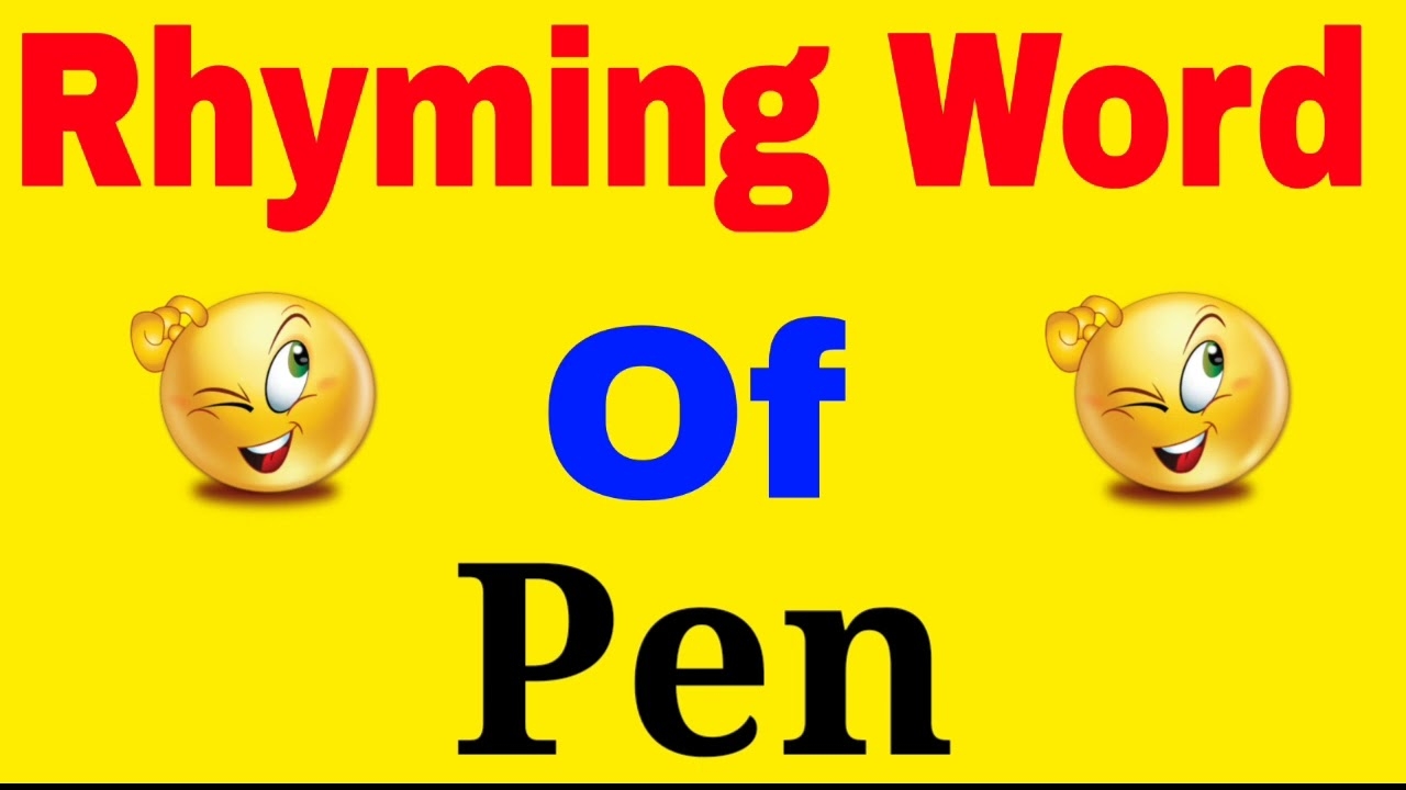 Pen Ka Rhyming Word Rhyming Words Of Pen Pen Rhyming Words YouTube