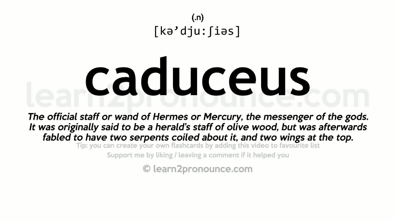 Pronunciation Of Caduceus Definition Of Caduceus YouTube