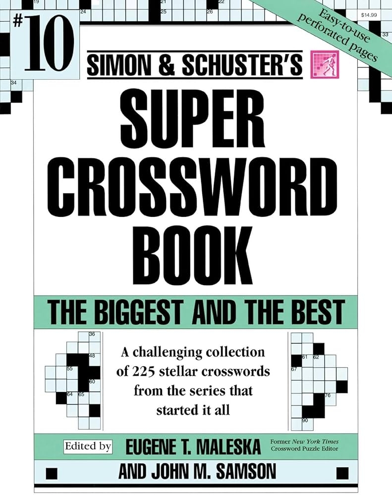 Simon Schuster Super Crossword Puzzle Book 10 10 Maleska Eugene T Samson John M 9780684843650 Amazon Books Simon Schuster Super Crossword Puzzle Book 10 10 Maleska Eugene T Samson John M 9780684843650 Amazon Books