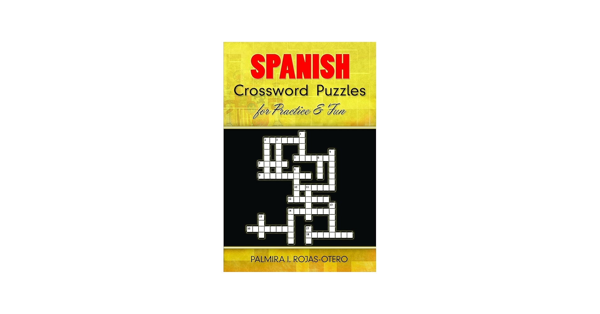 Spanish Crossword Puzzles For Practice And Fun Dover Dual Language English To Spanish Rojas Otero Palmira I 9780486485843 Amazon Books
