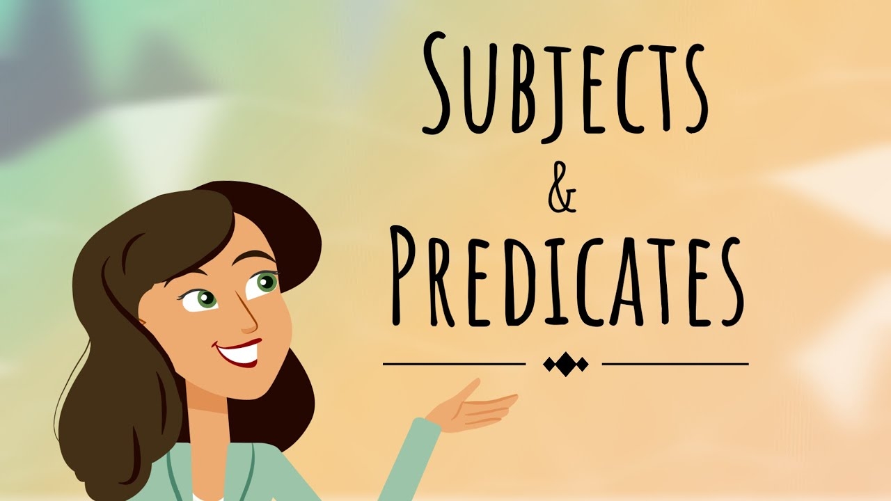 Subjects And Predicates English For Kids Mind Blooming YouTube Subjects And Predicates English For Kids Mind Blooming YouTube