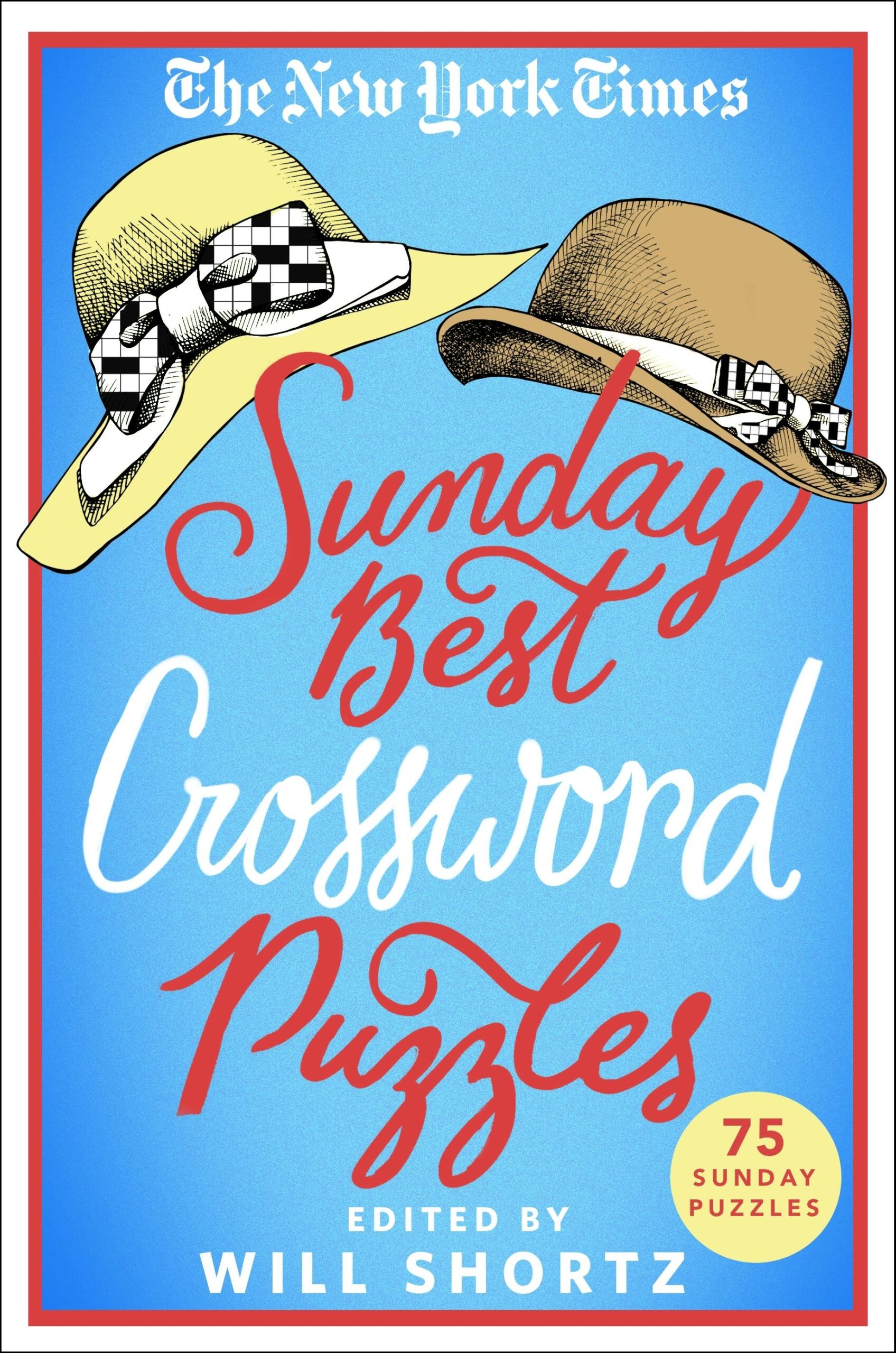 The New York Times Sunday Best Crossword Puzzles The New York Times Sunday Best Crossword Puzzles