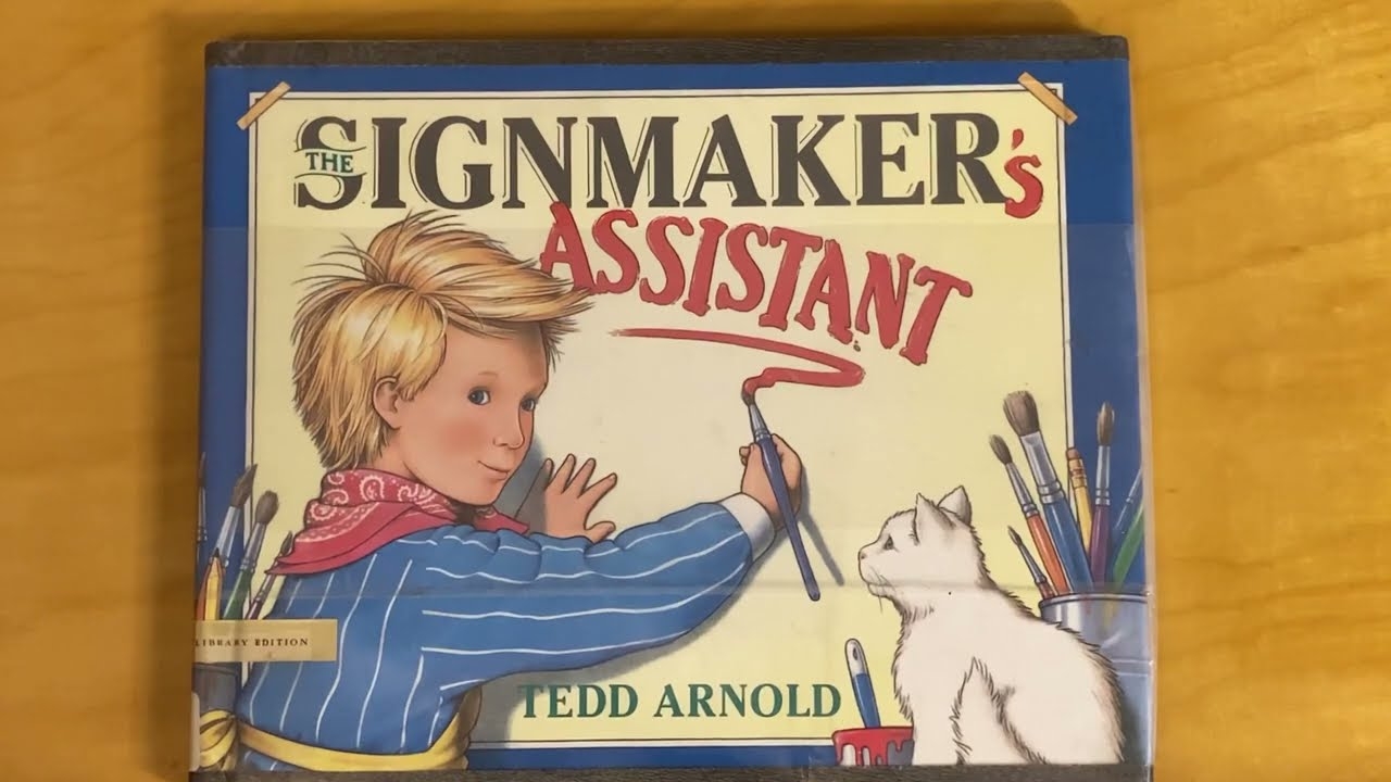 The Signmaker s Assistant By Tedd Arnold funny Kids Book Reading By Author Of Fly Guy YouTube