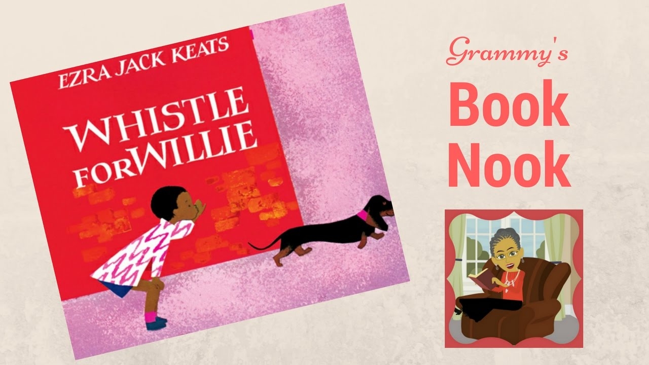 Whistle For Willie Children s Books Read Aloud Stories For Kids YouTube